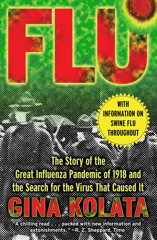 Flu: The Story of the Great Influenza Pandemic of 1918 and the Search for the Virus That Caused It book cover