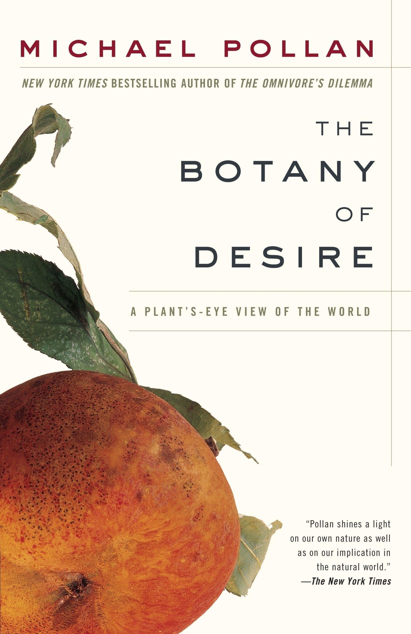 Botany of Desire: A Plant's-Eye View of the World book cover