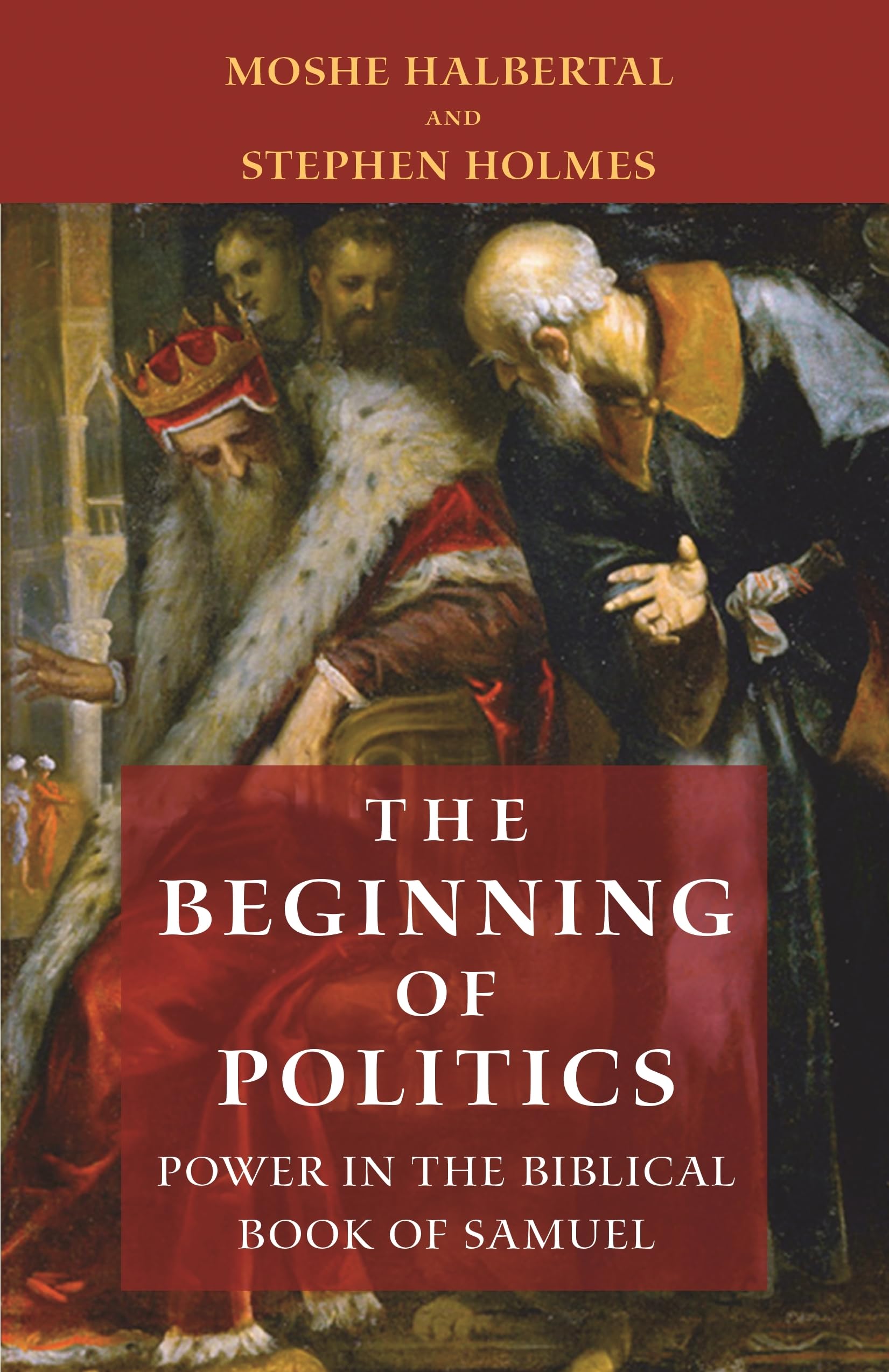 Beginning of Politics: Power in the Biblical Book of Samuel book cover