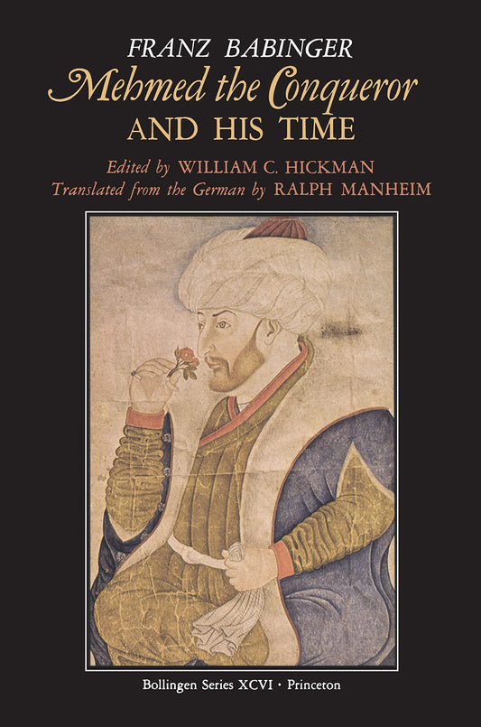 Mehmed the Conqueror and His Time book cover