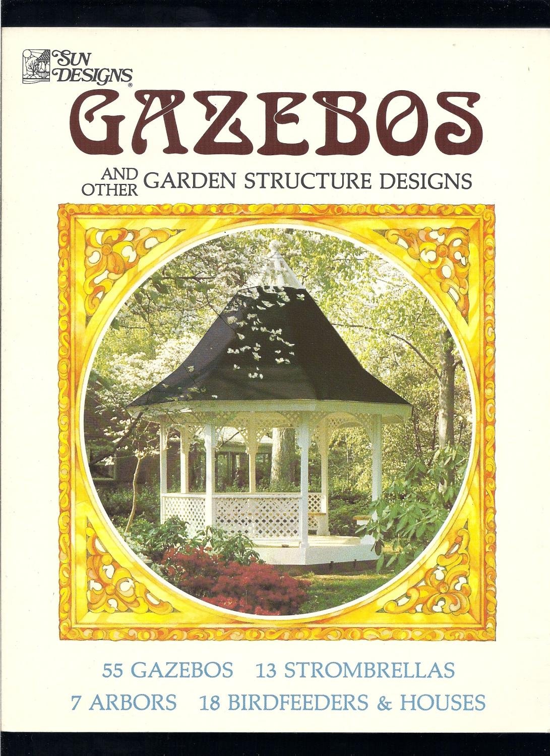 Gazebos and Other Garden Structure Designs book cover