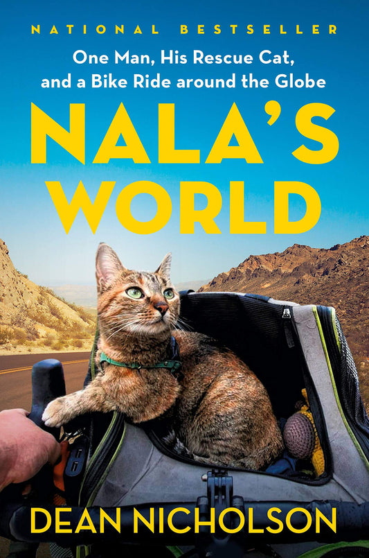 Nala's World: One Man, His Rescue Cat, and a Bike Ride Around the Globe book cover