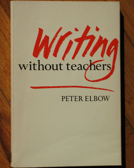 Writing Without Teachers