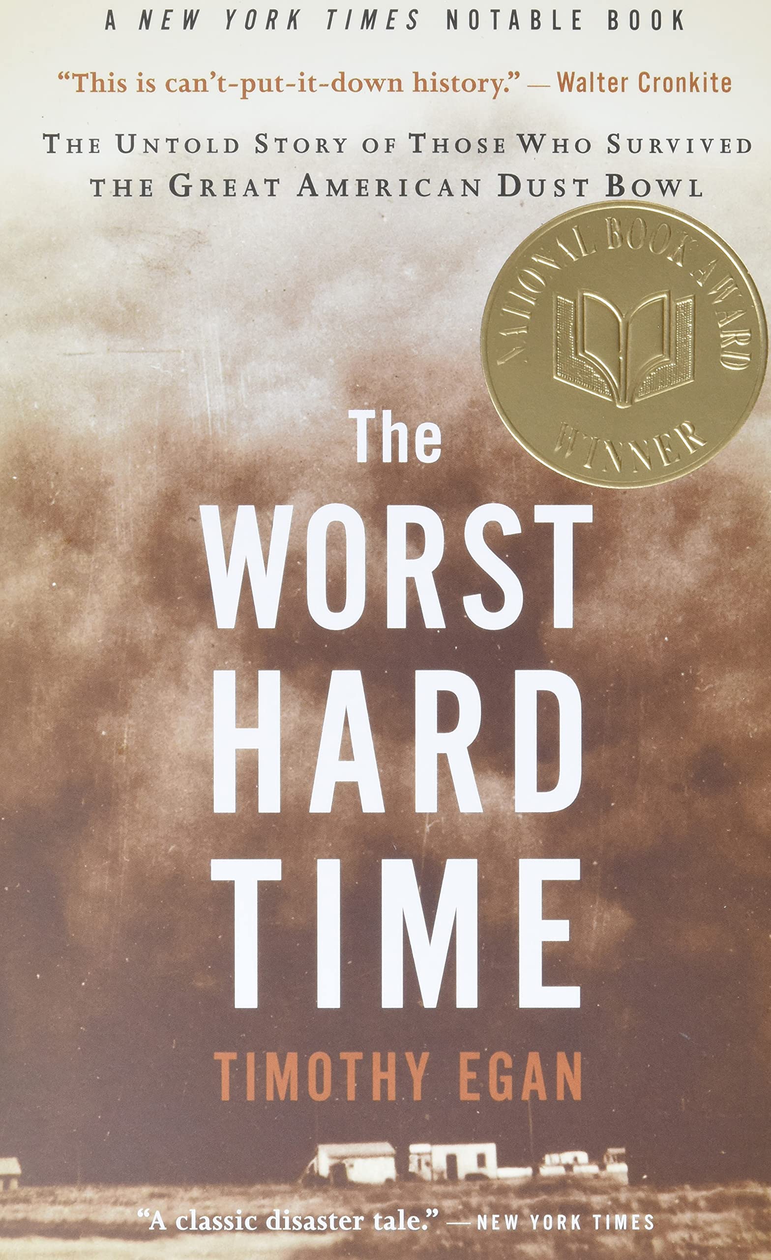 Worst Hard Time: The Untold Story of Those Who Survived the Great American Dust Bowl book cover
