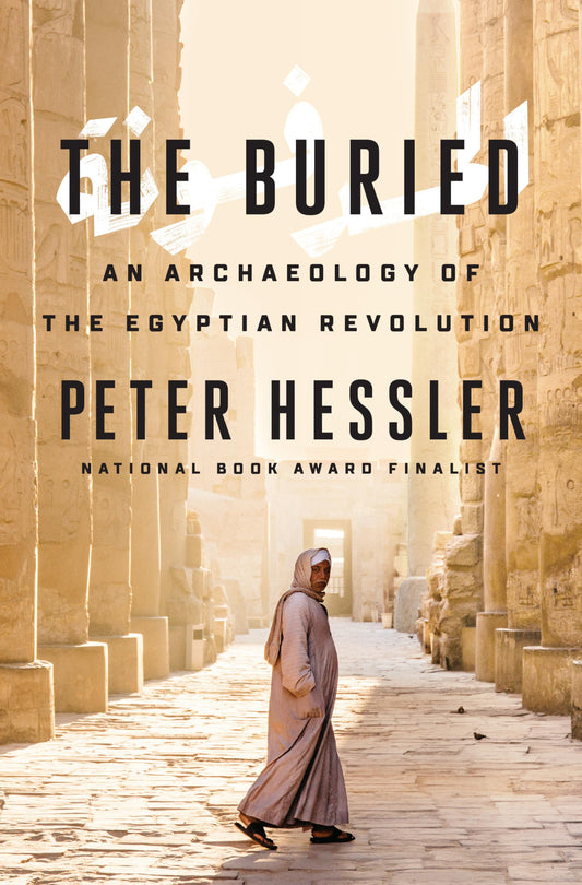 Buried: An Archaeology of the Egyptian Revolution book cover