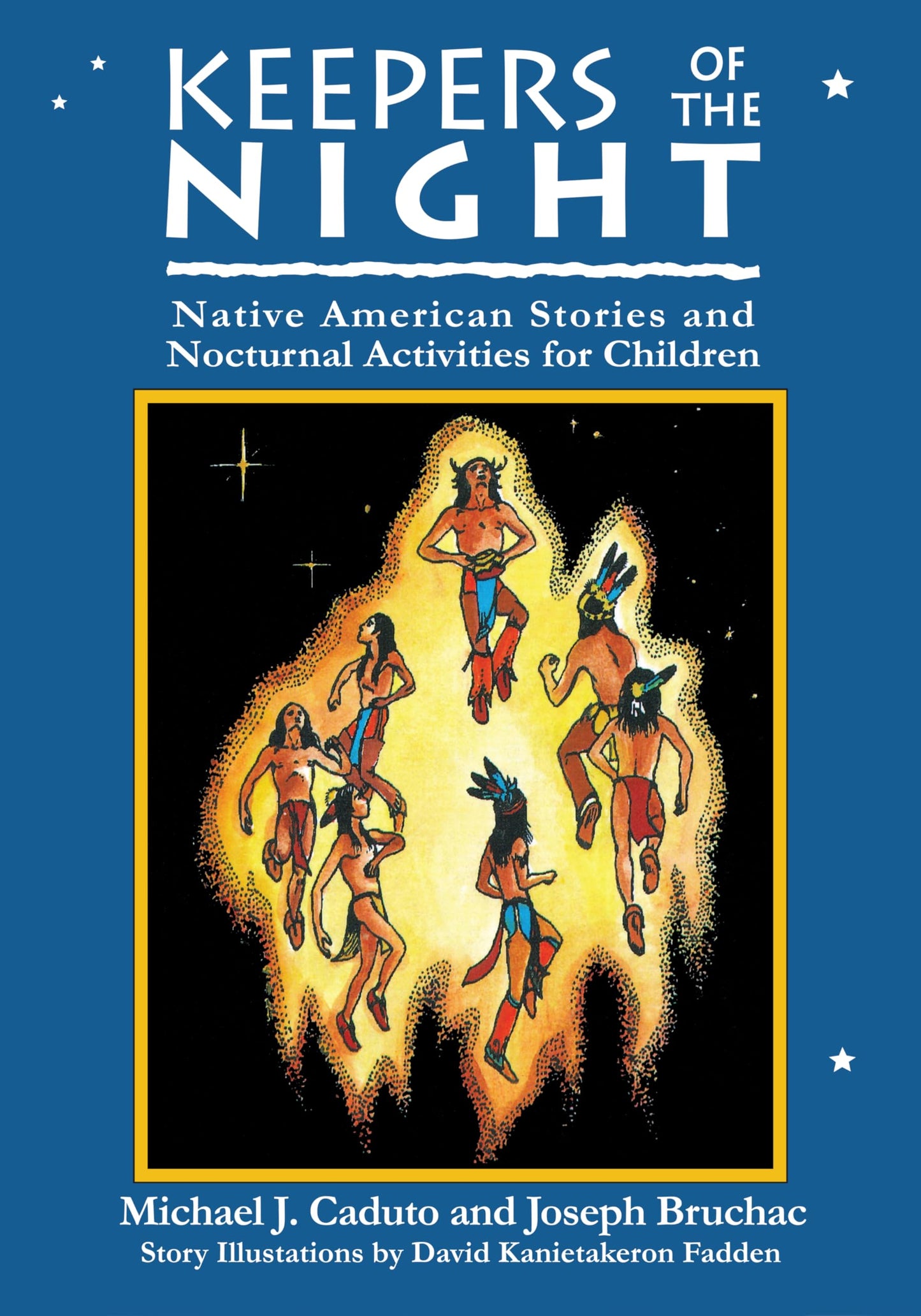 Keeper of the Night: Native American Stories and Nocturnal Activities for Children book cover