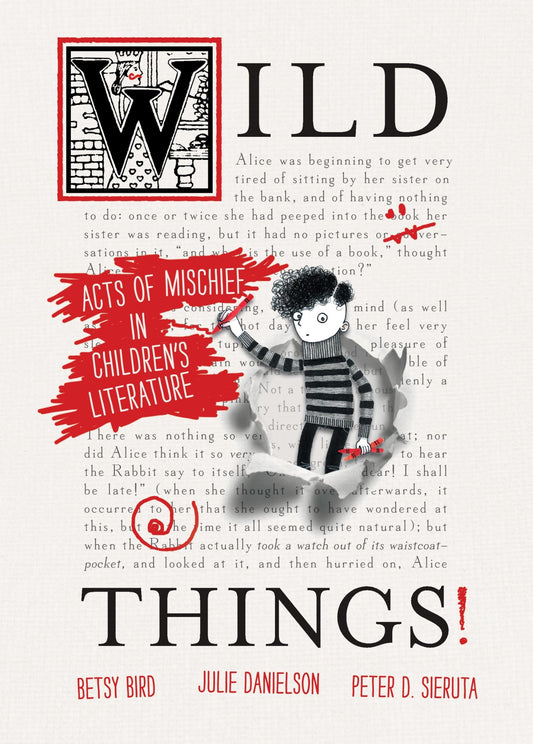 Wild Things!: Acts of Mischief in Children's Literature book cover