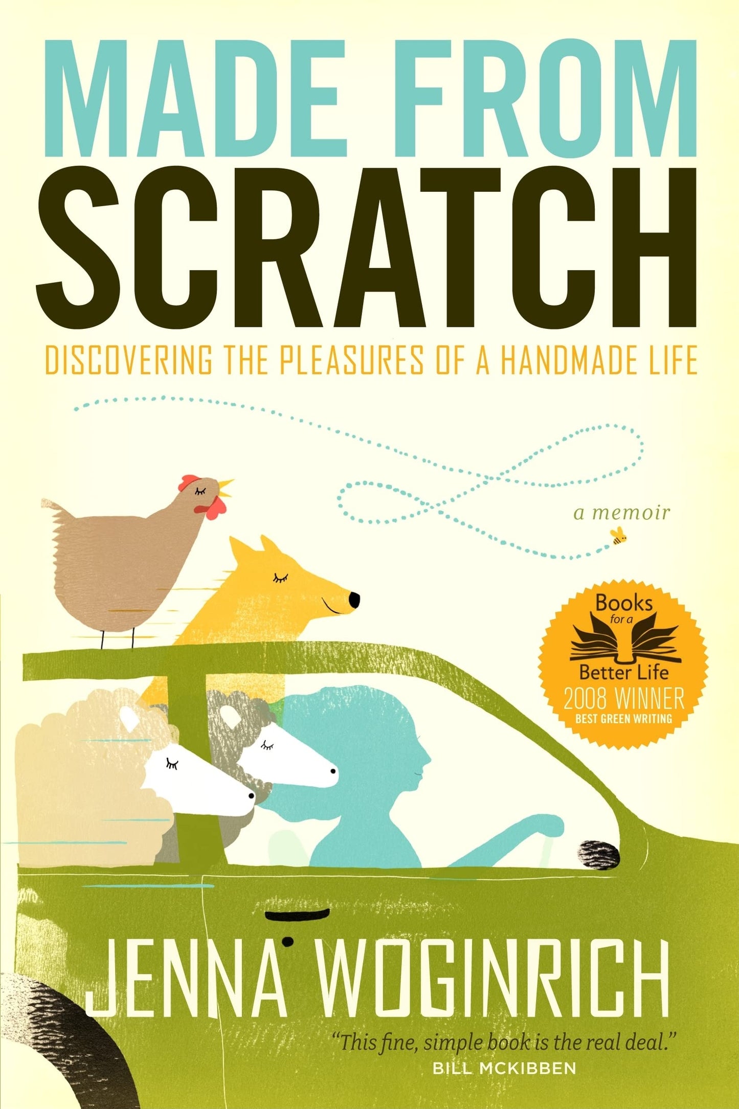 Made from Scratch: Discovering the Pleasures of a Handmade Life book cover