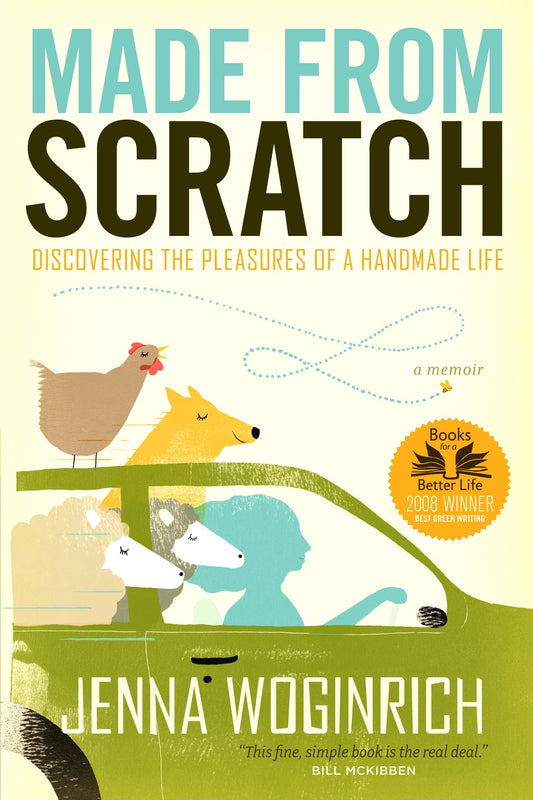 Made from Scratch: Discovering the Pleasures of a Handmade Life book cover