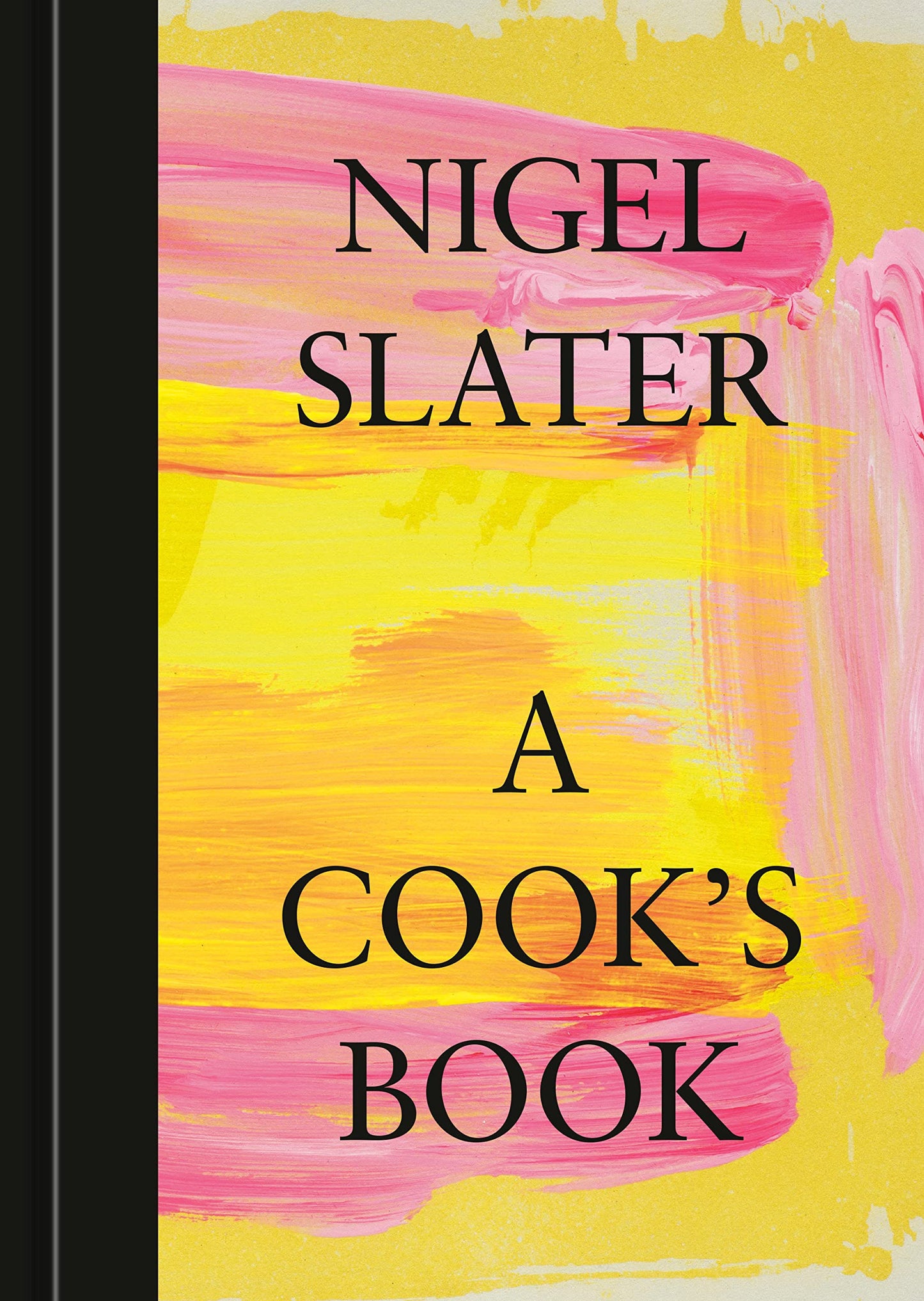 Cook's Book: The Essential Nigel Slater [A Cookbook]