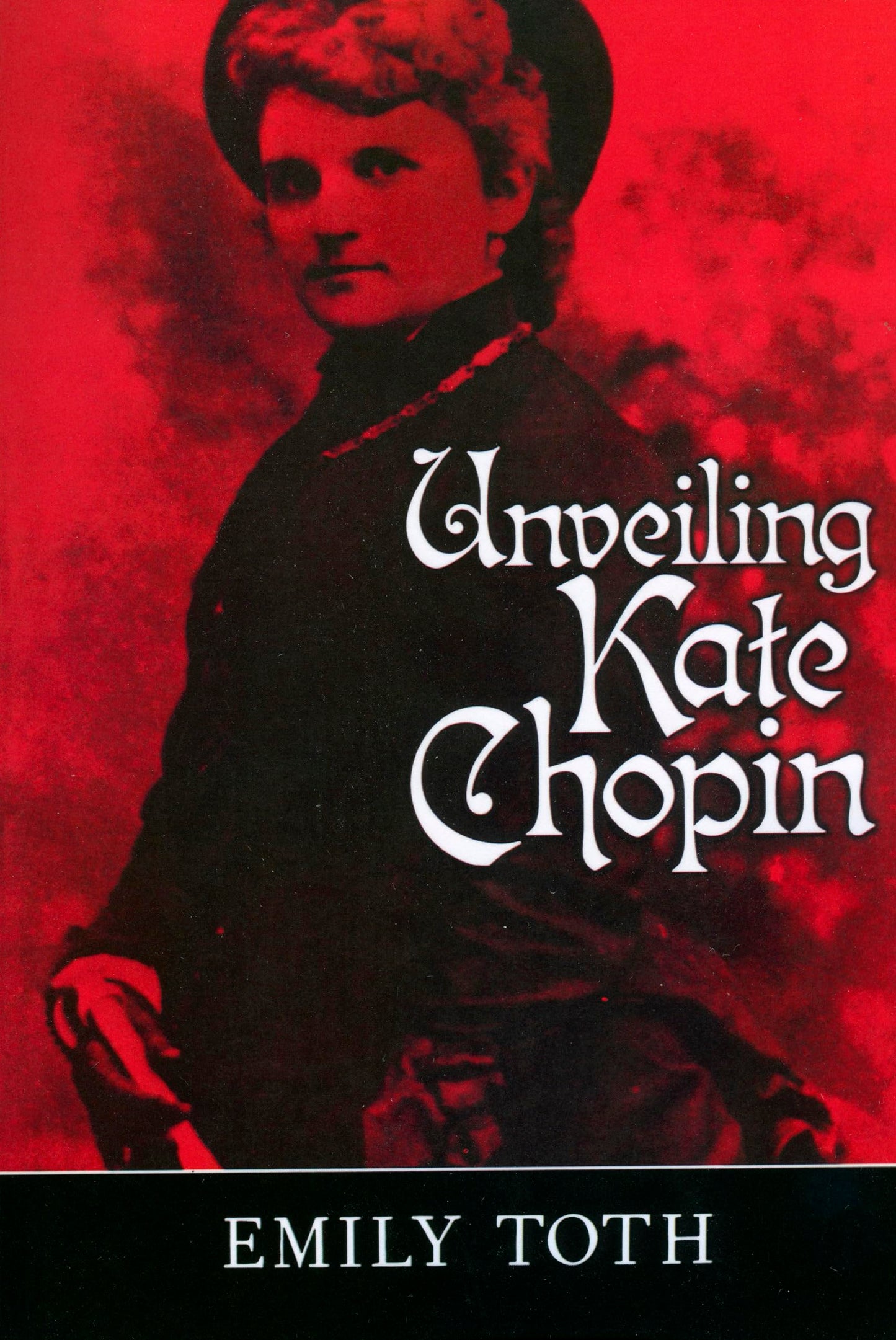 Unveiling Kate Chopin book cover