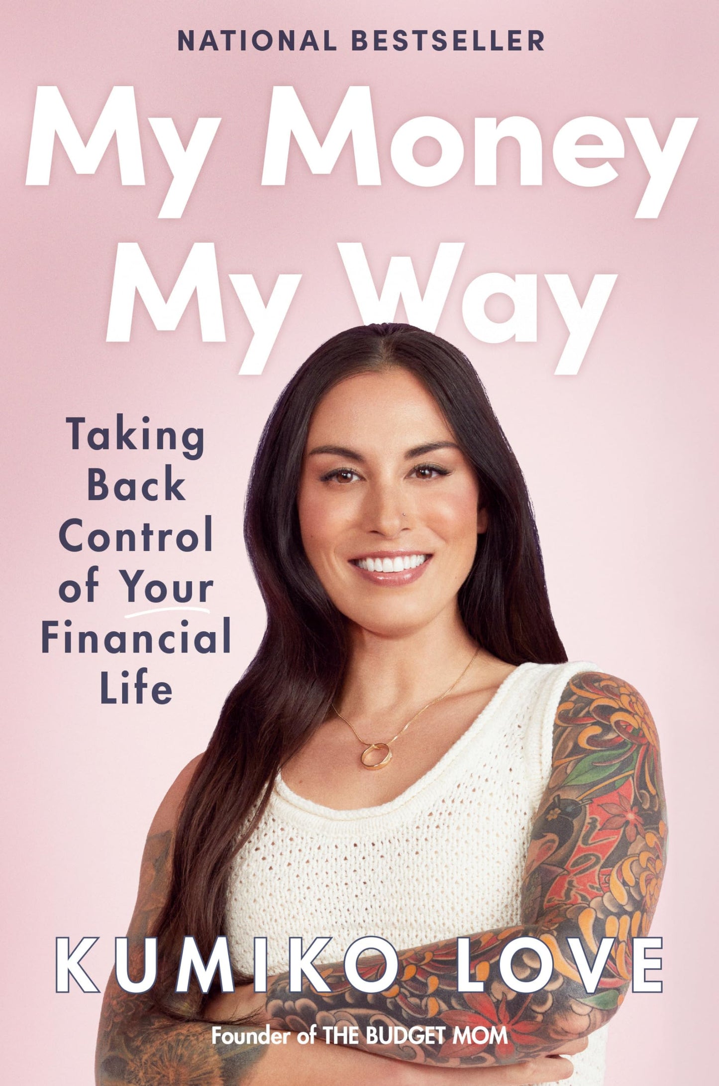 My Money My Way: Taking Back Control of Your Financial Life book cover