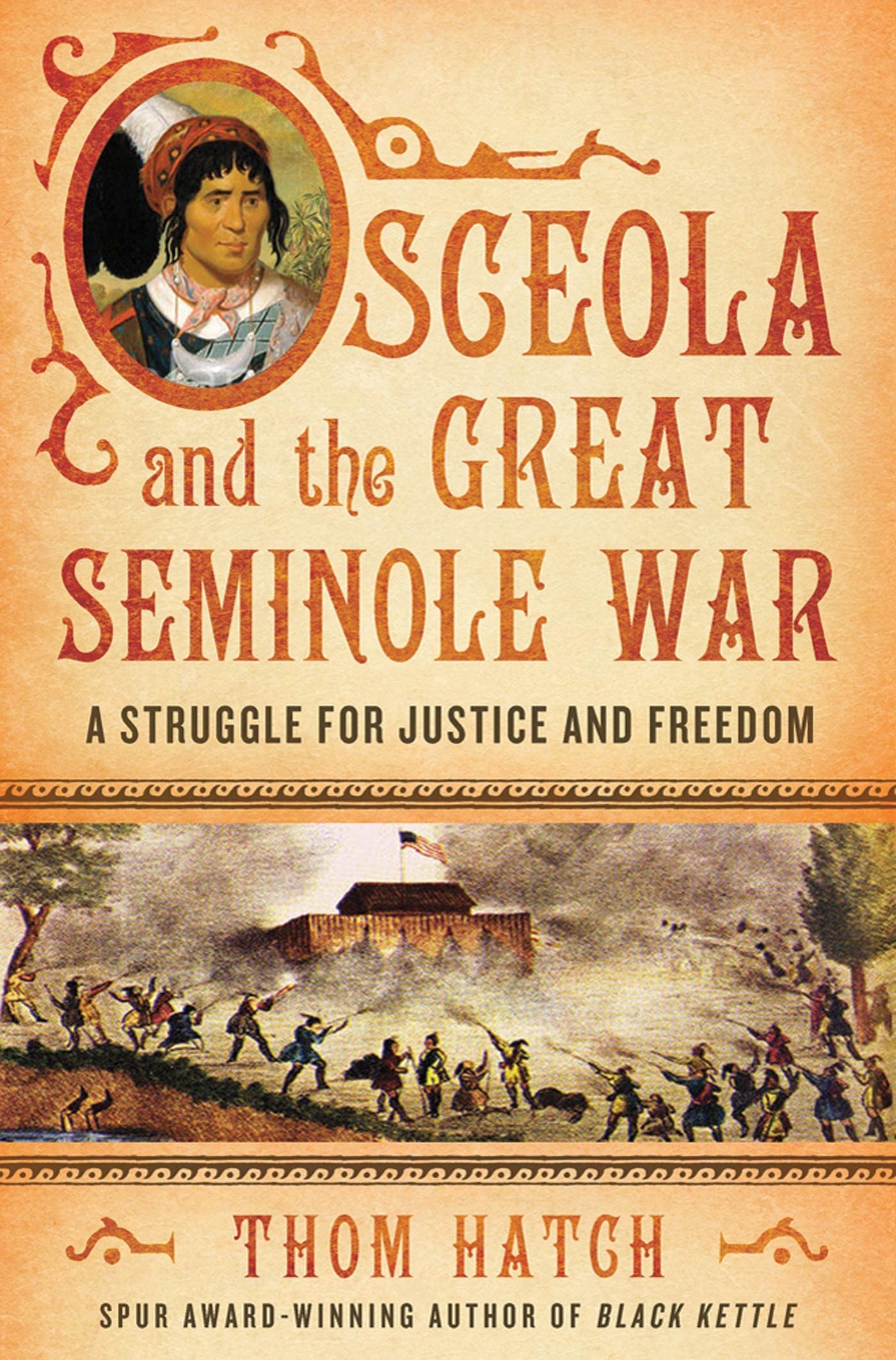Osceola and the Great Seminole War: A Struggle for Justice and Freedom book cover