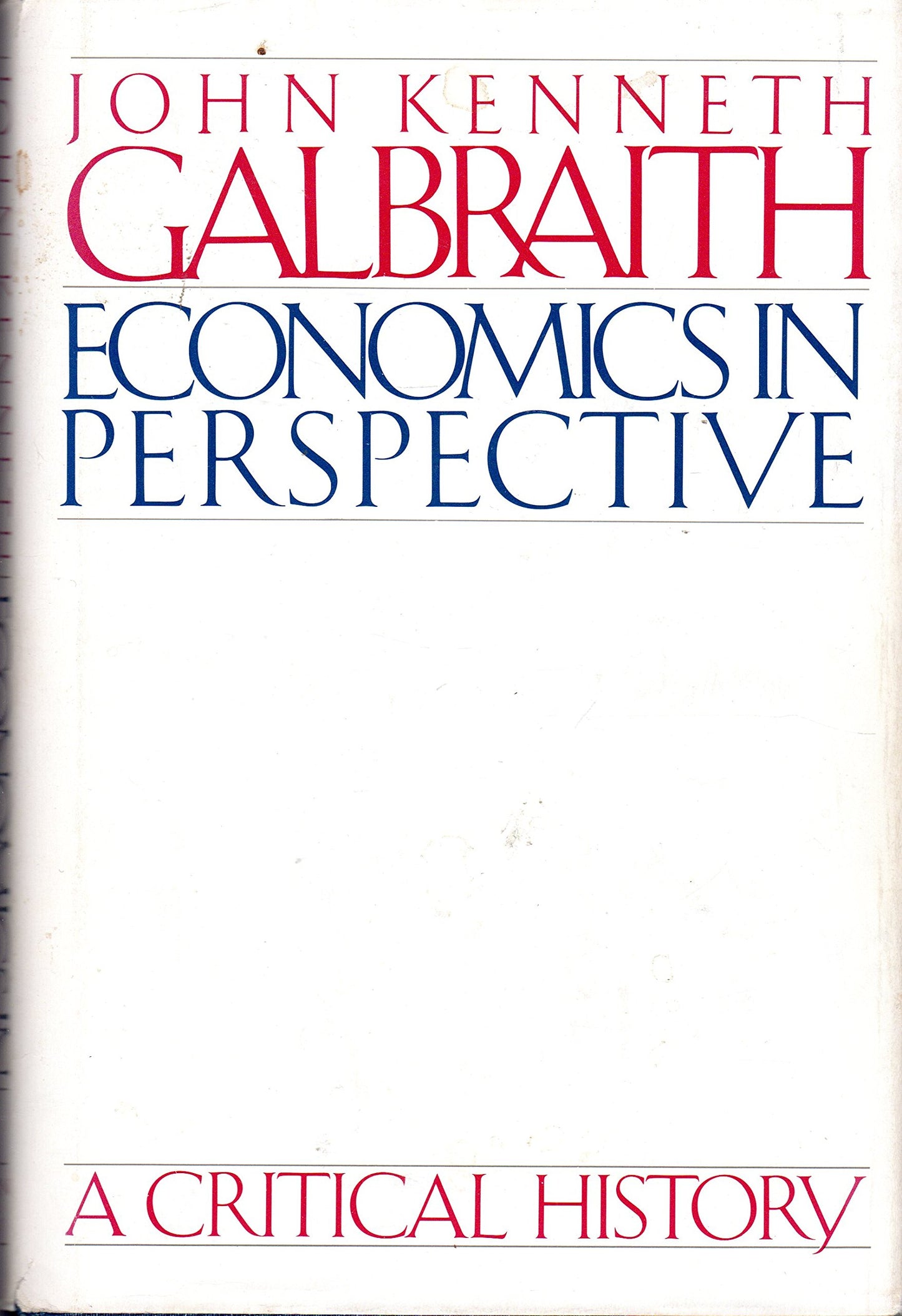 Economics in Perspective: A Critical History book cover
