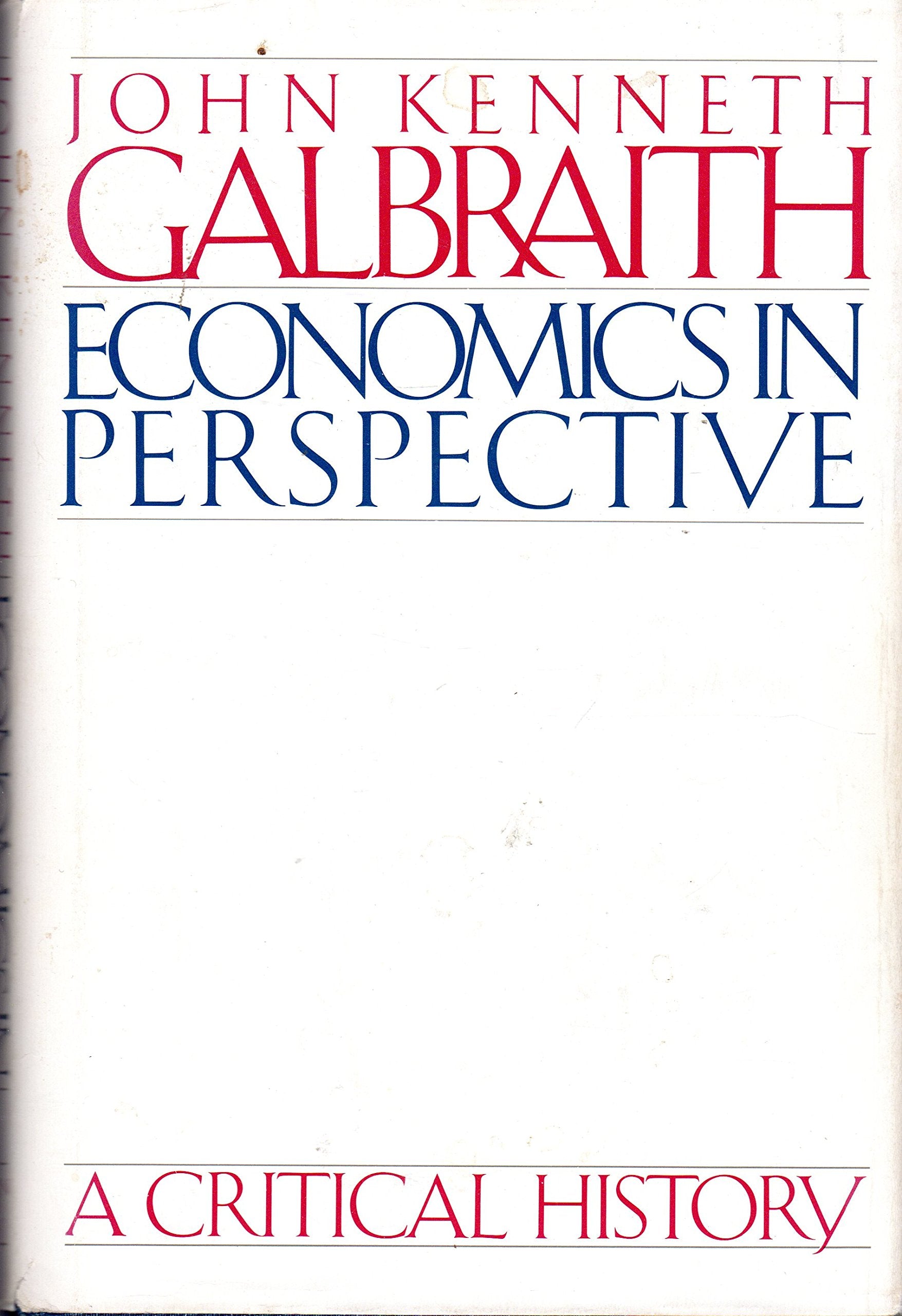 Economics in Perspective: A Critical History book cover