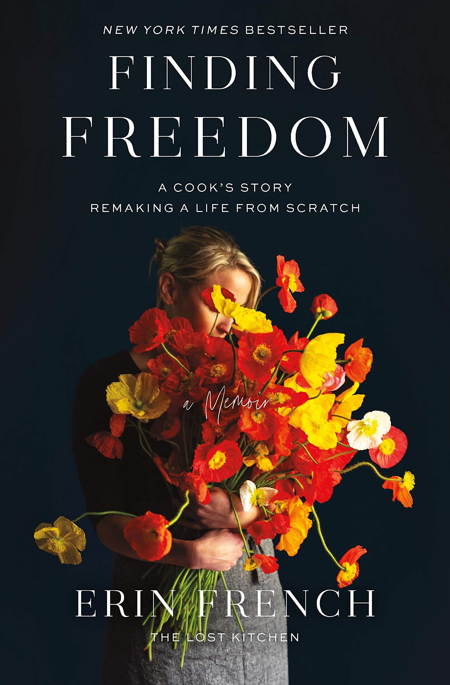 Finding Freedom: A Cook's Story; Remaking a Life from Scratch book cover