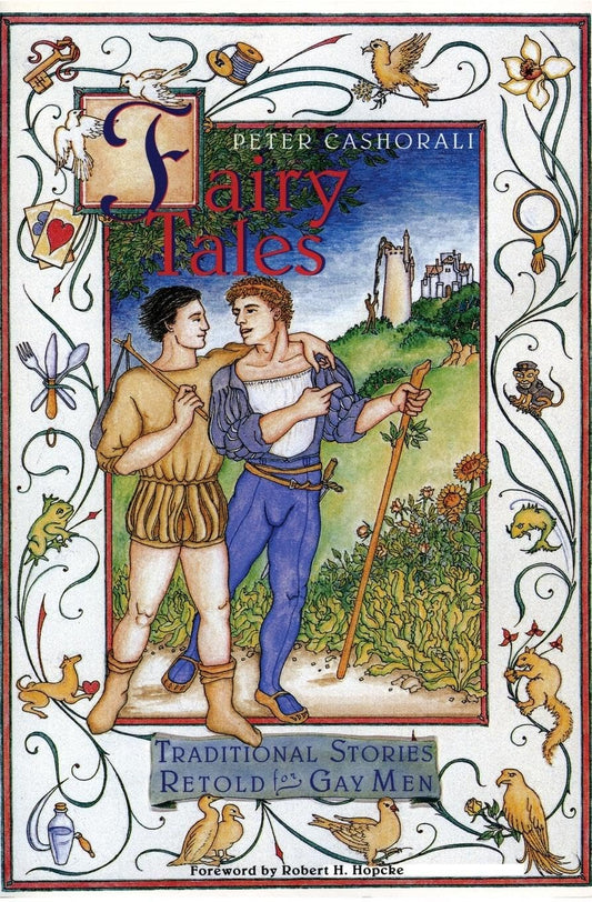 Fairy Tales: Traditional Stories Retold for Gay Men