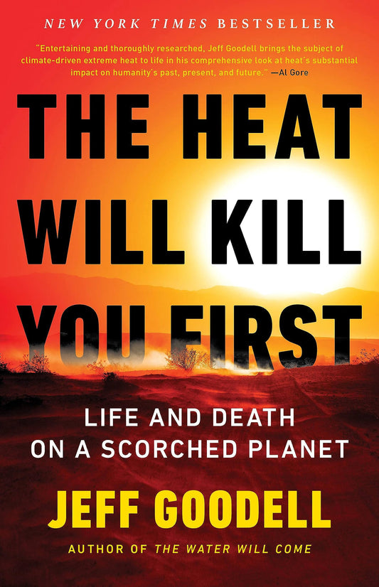 Heat Will Kill You First: Life and Death on a Scorched Planet