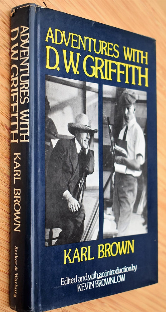 Adventures with D. W. Griffith