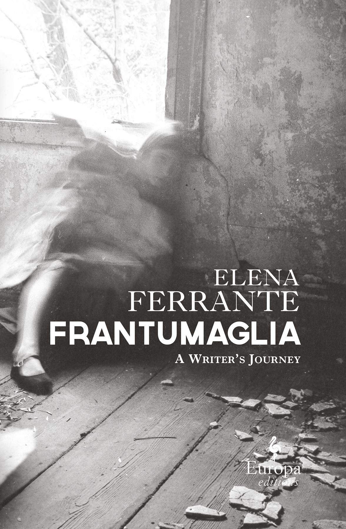 Frantumaglia: A Writer's Journey book cover