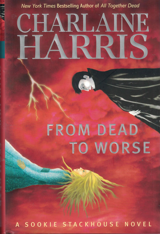 From Dead to Worse