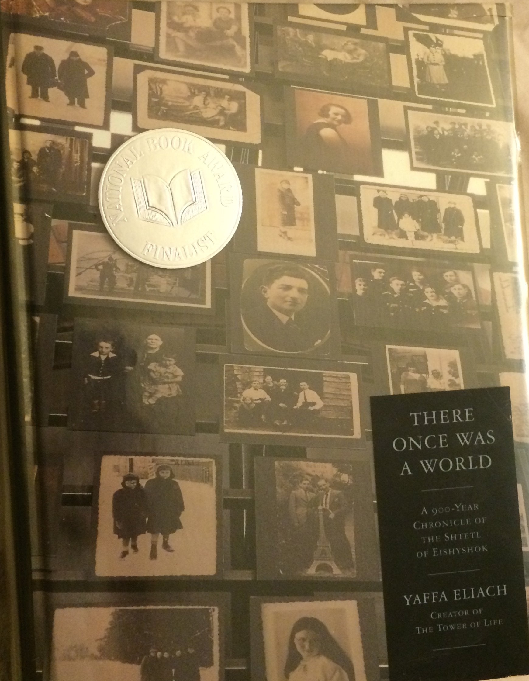 There Once Was a World: A 900-Year Chronicle of the Shtetl of Eishyshok book cover