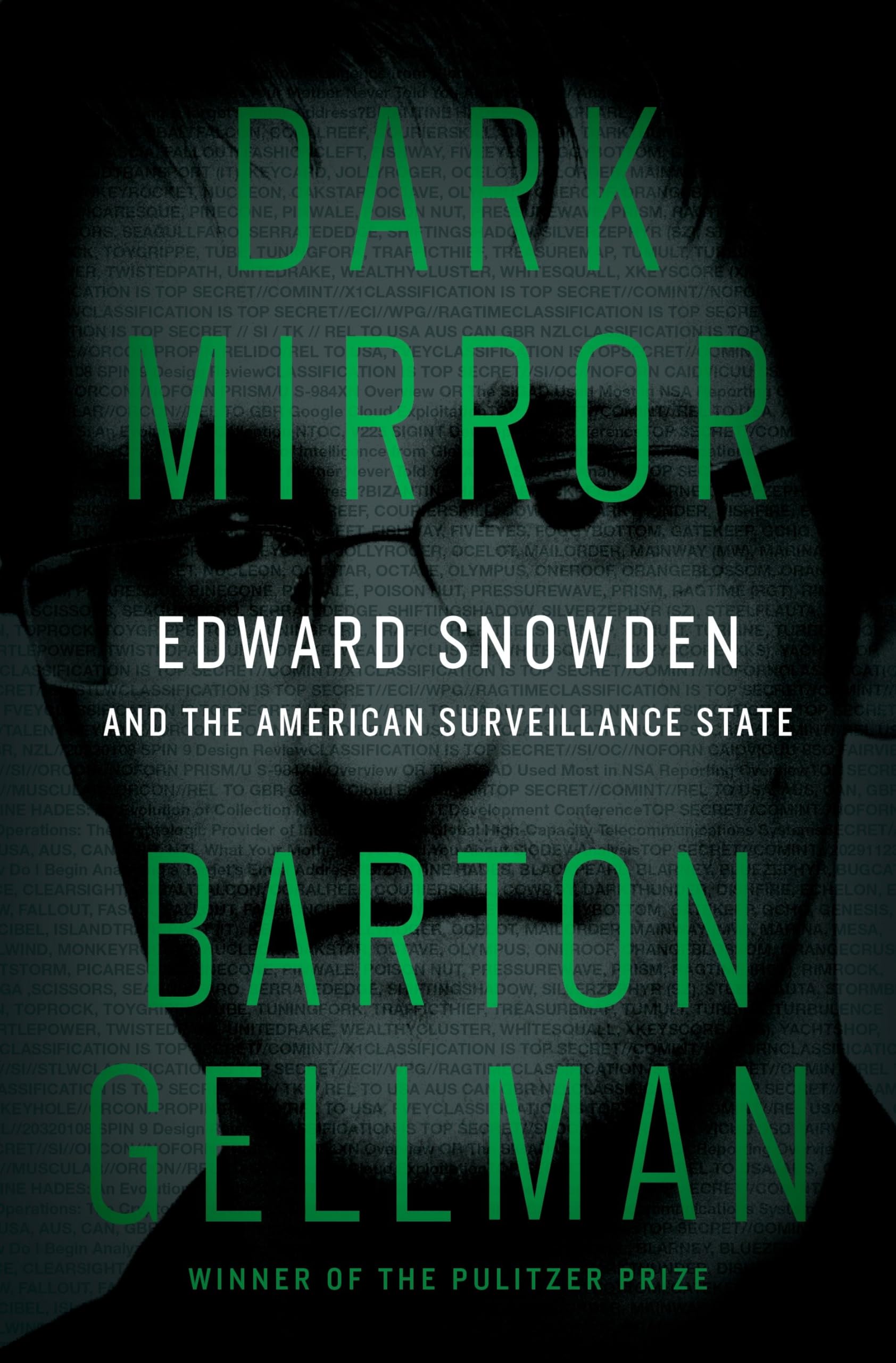 Dark Mirror: Edward Snowden and the American Surveillance State book cover