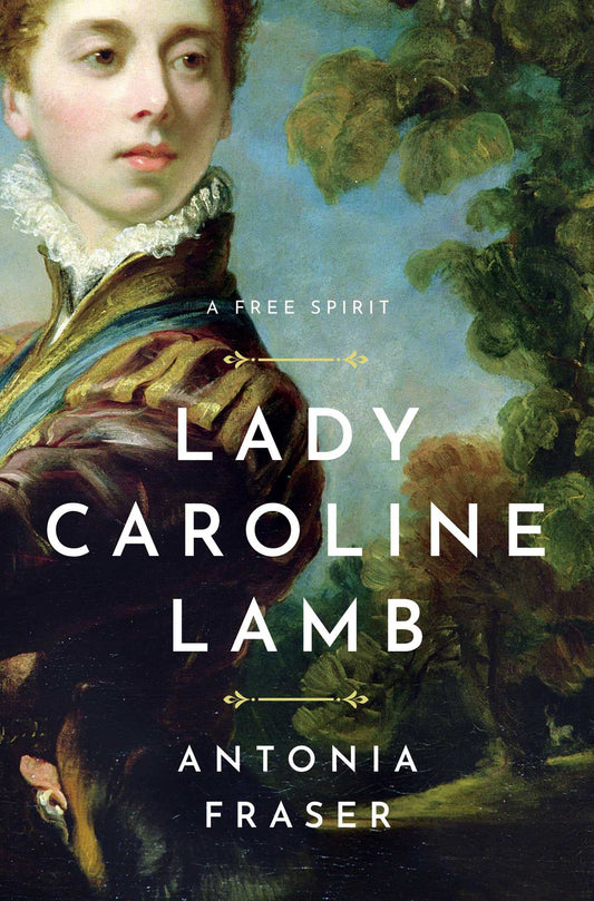 Lady Caroline Lamb: A Free Spirit book cover