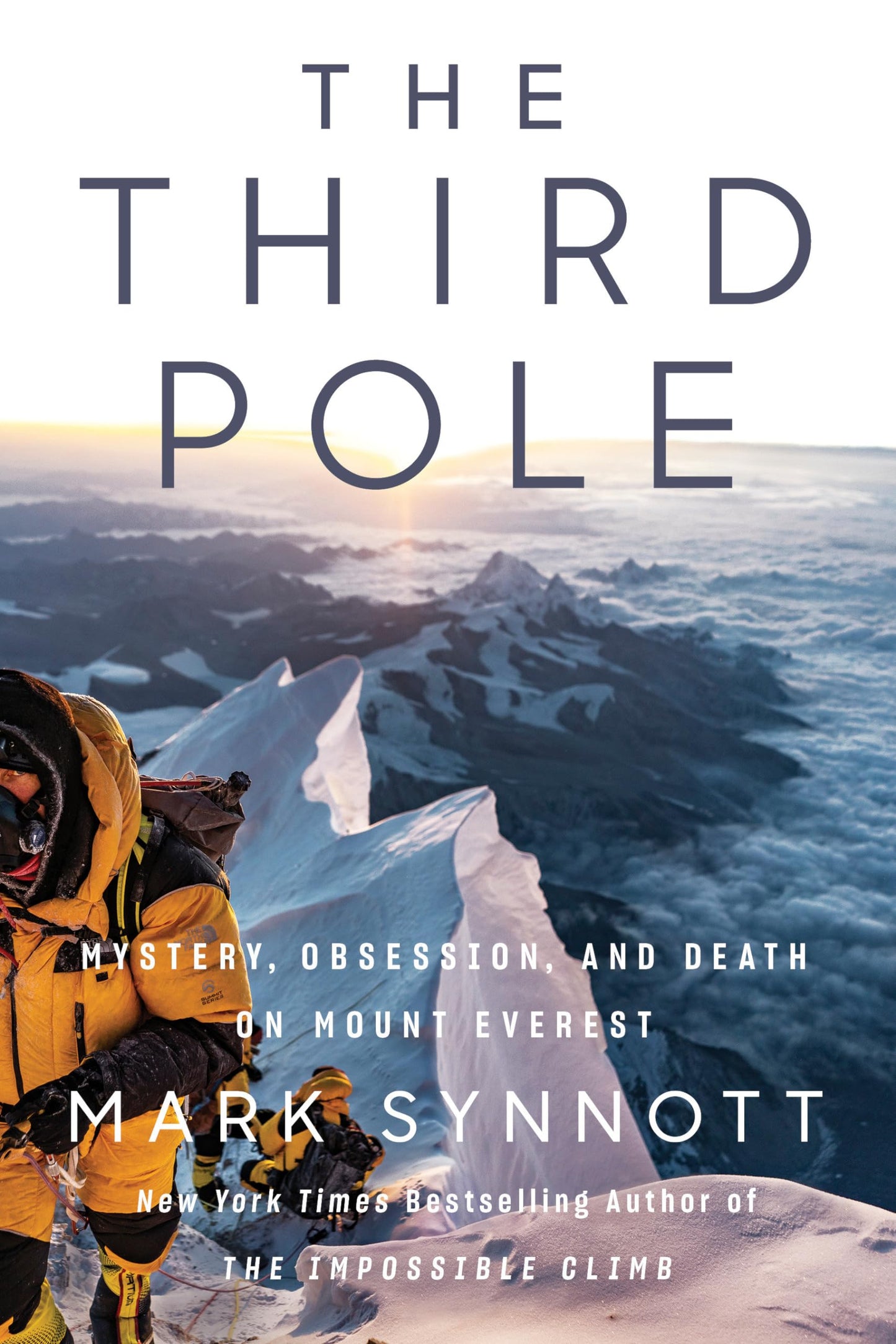 Third Pole: Mystery, Obsession, and Death on Mount Everest book cover