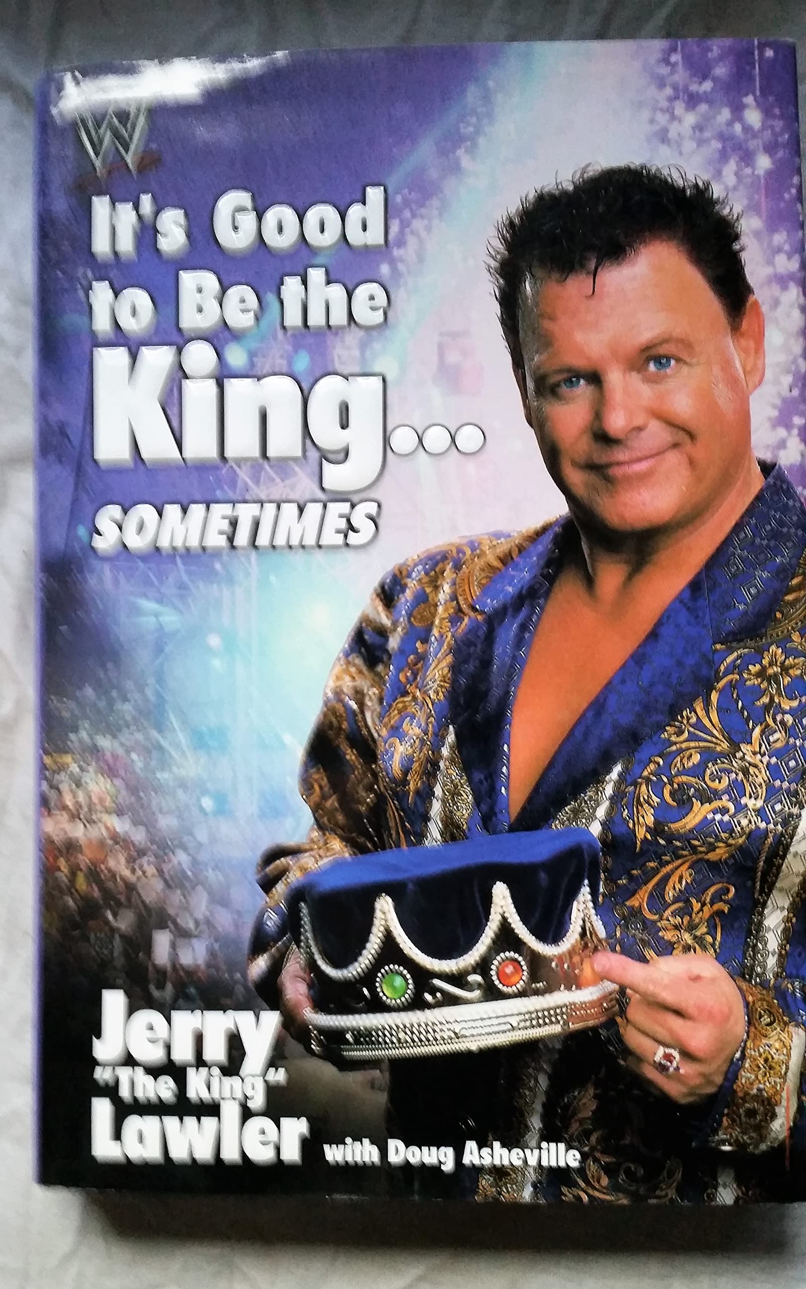 It's Good to Be the King...Sometimes book cover