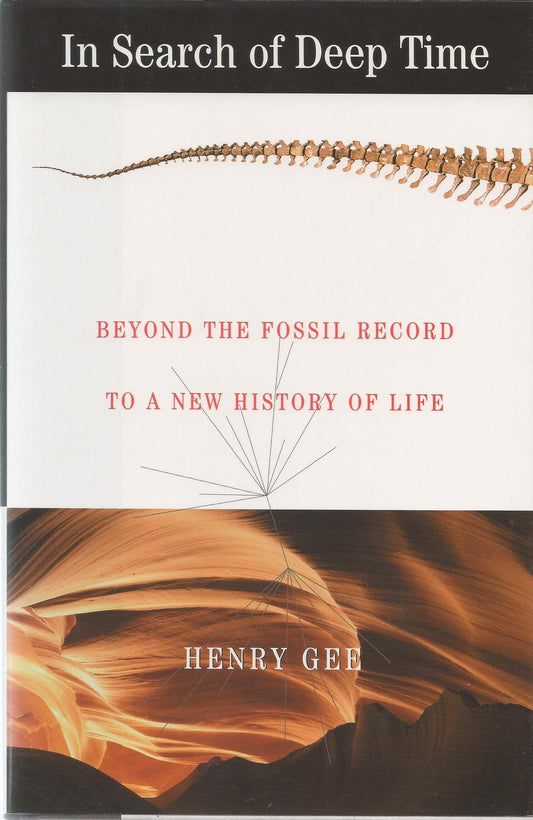 In Search of Deep Time: Beyond the Fossil Record to a New History of Life book cover