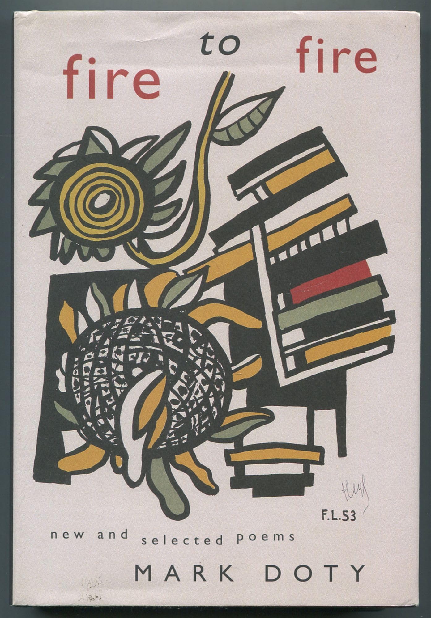 Fire to Fire: New and Selected Poems book cover