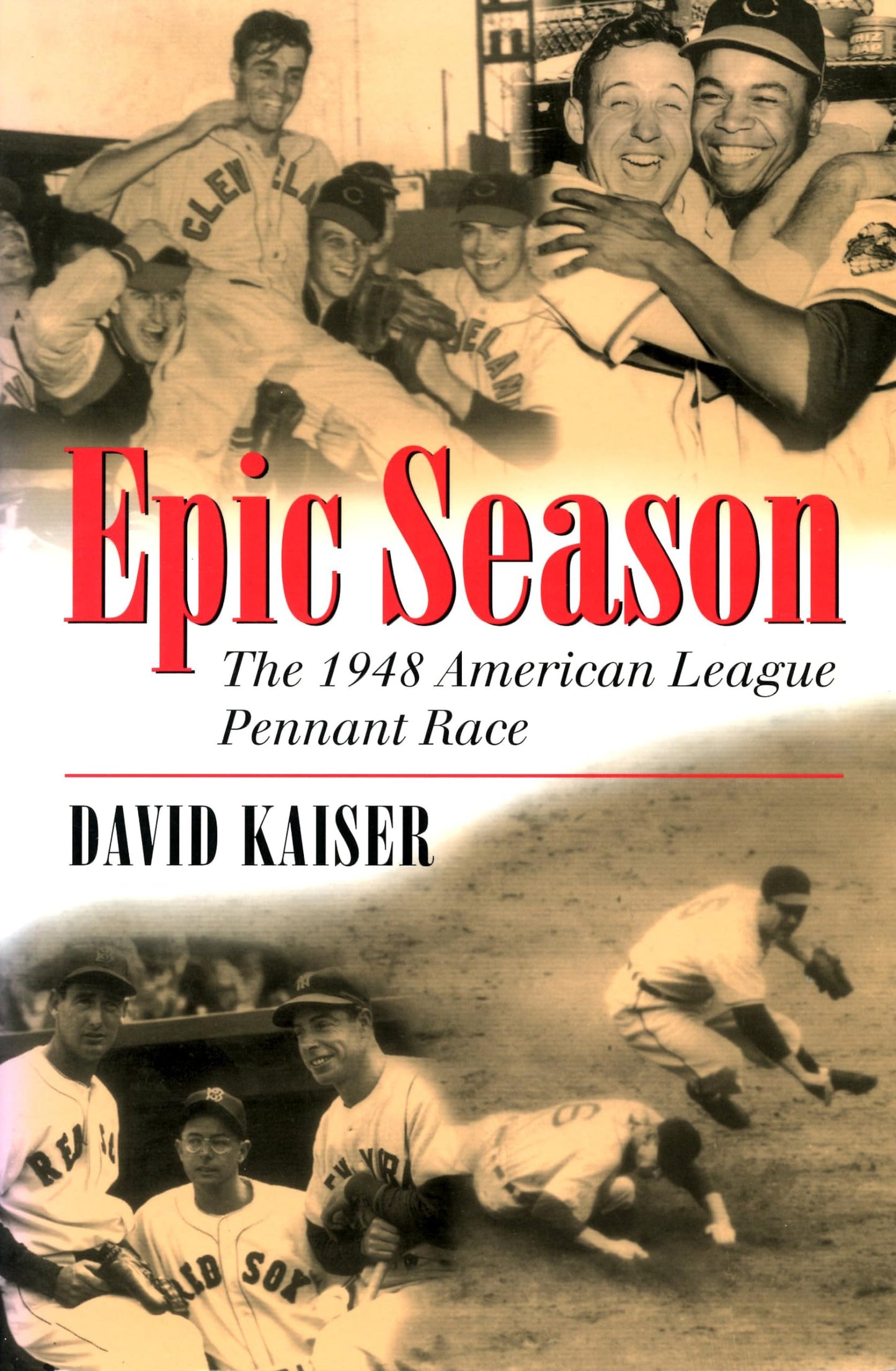 Epic Season: The 1948 American League Pennant Race book cover