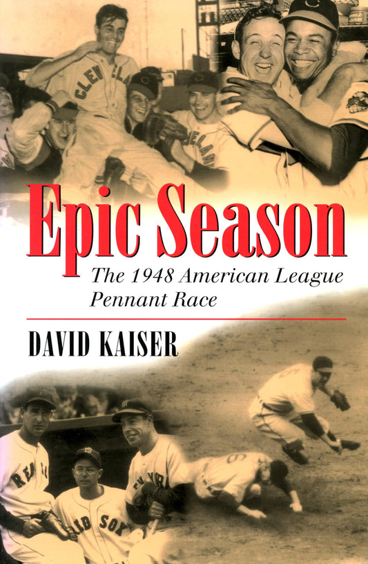 Epic Season: The 1948 American League Pennant Race book cover