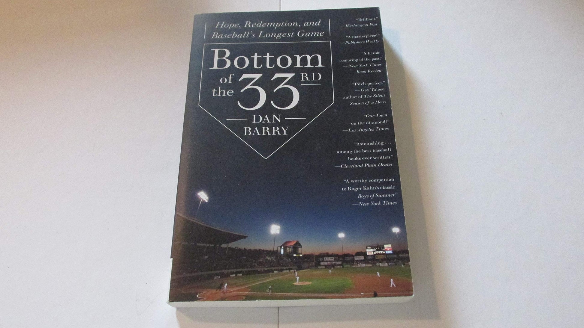 Bottom of the 33rd: Hope, Redemption, and Baseball's Longest Game book cover