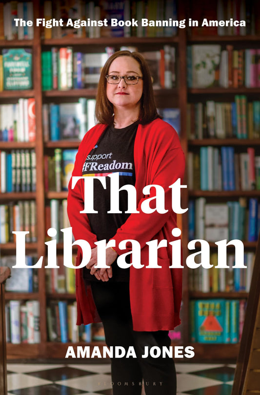 That Librarian: The Fight Against Book Banning in America