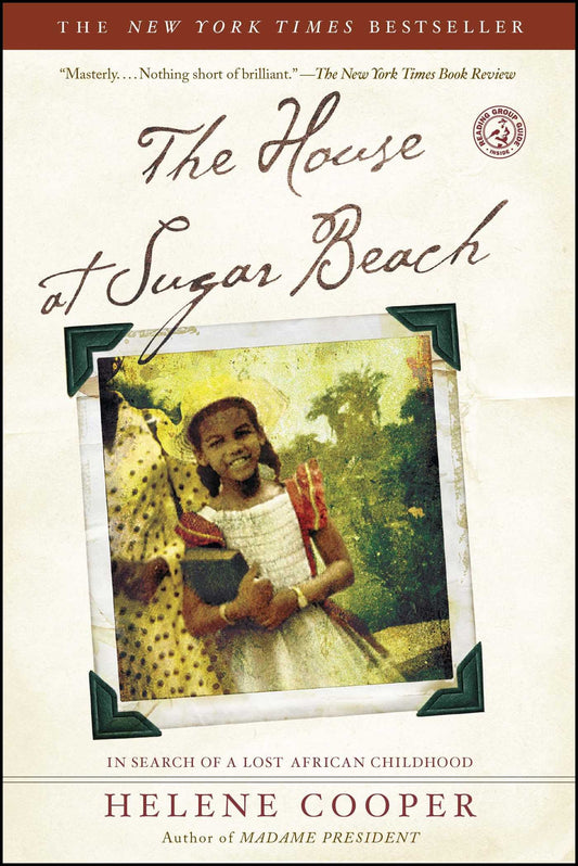 House at Sugar Beach: In Search of a Lost African Childhood book cover