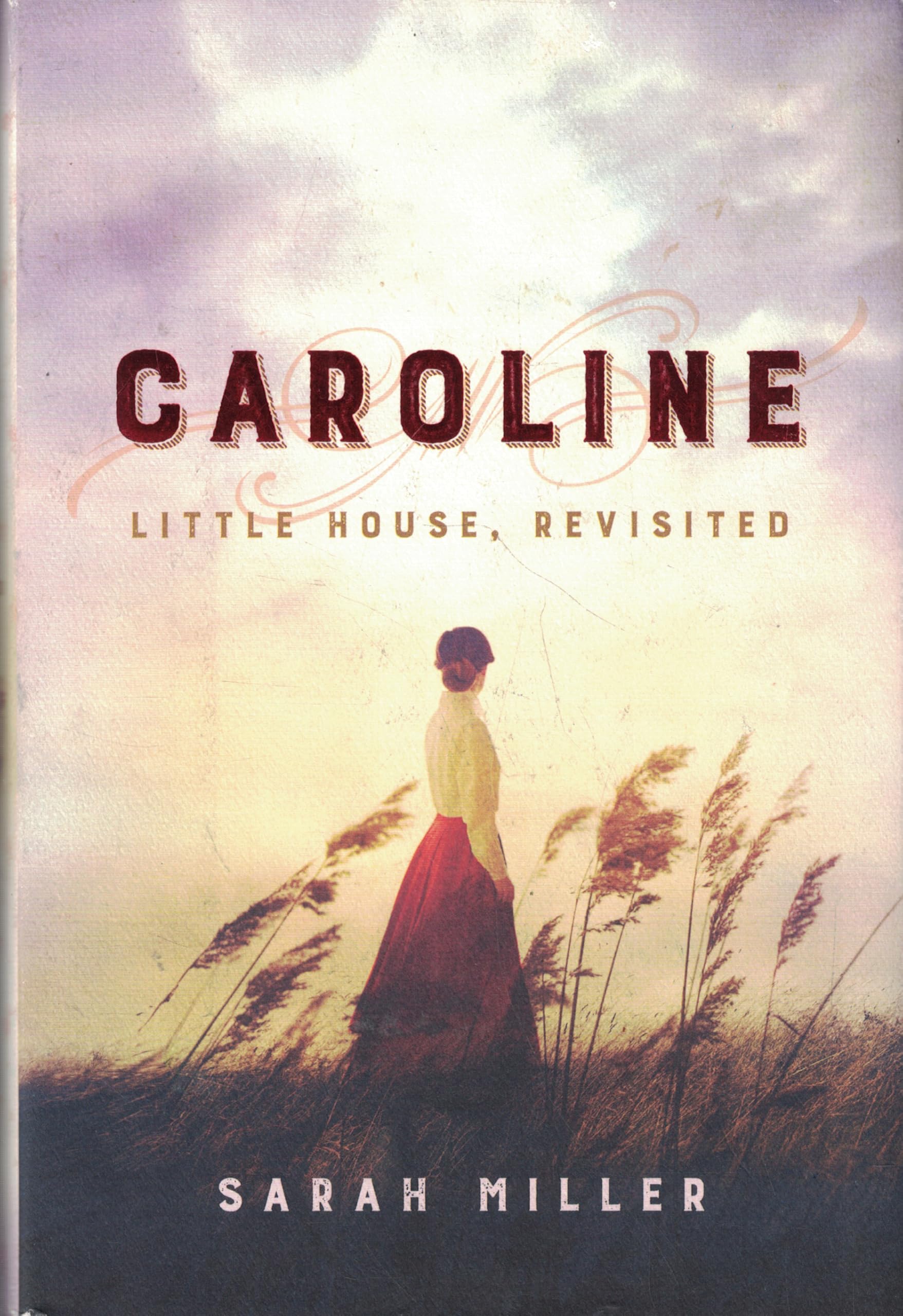 Caroline: Little House, Revisited book cover