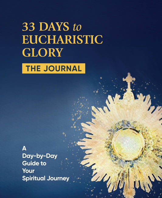 33 Days to Eucharistic Glory: The Journal book cover