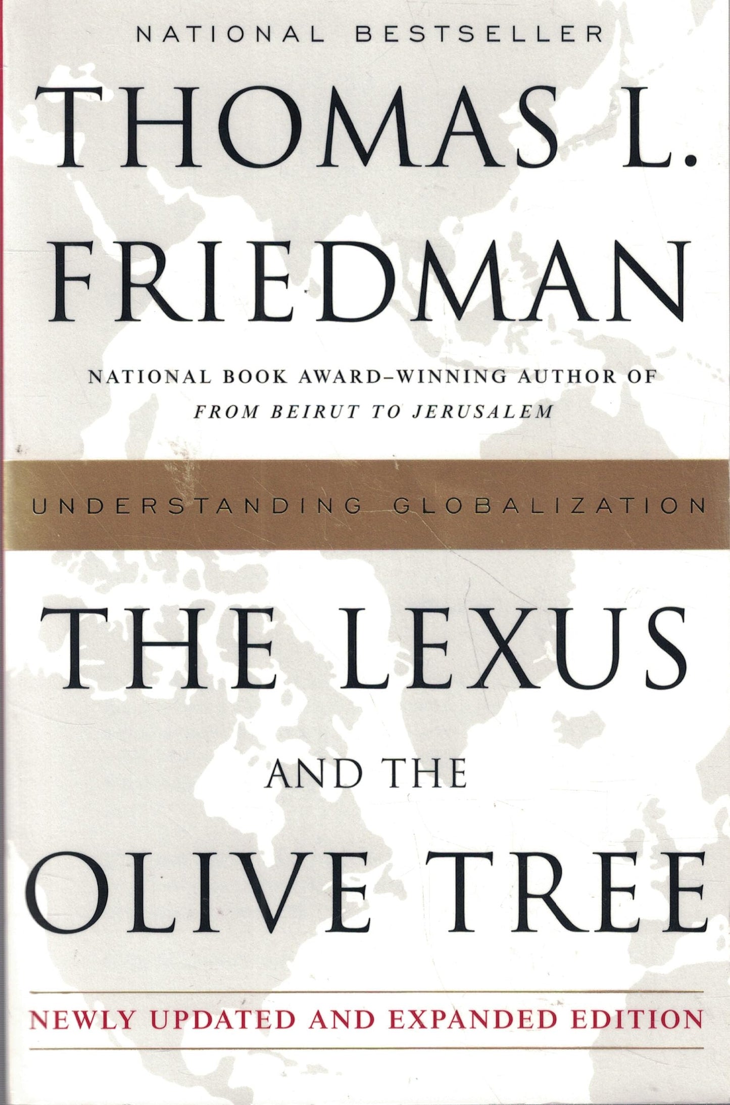 The Lexus and the Olive Tree: Understanding Globalization