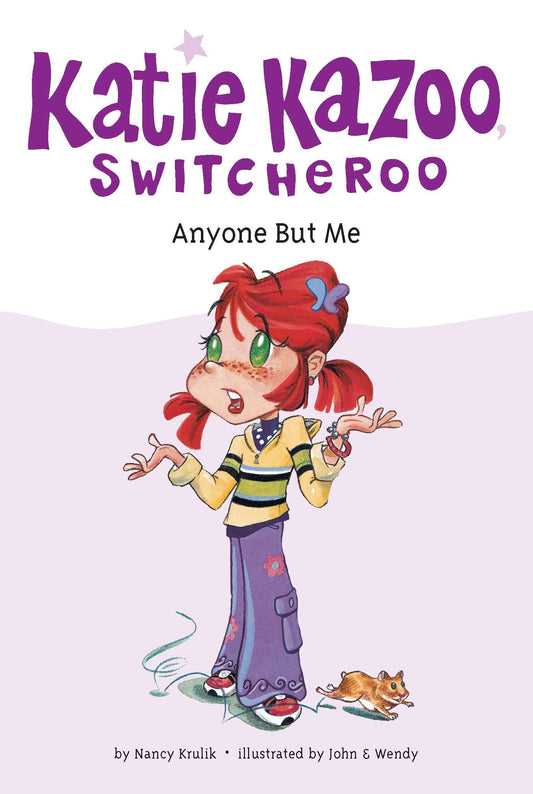 Anyone but Me (Katie Kazoo, Switcheroo No. 1)