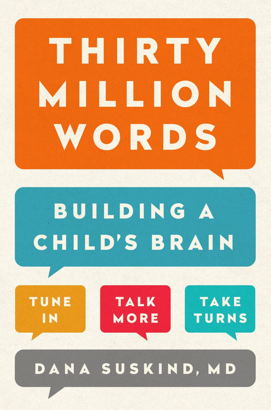 Thirty Million Words: Building a Child's Brain book cover