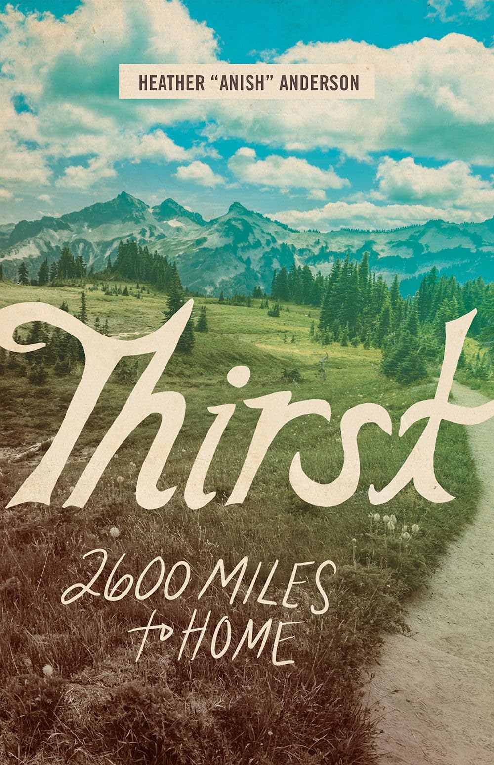 Thirst: 2600 Miles to Home book cover