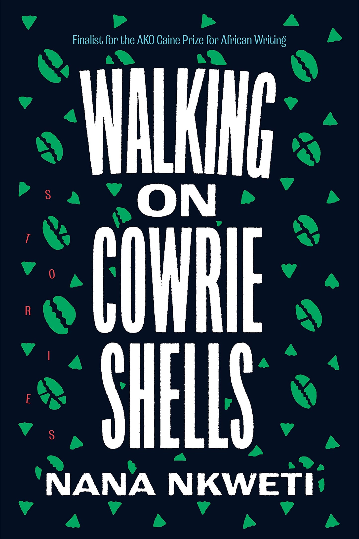 Walking on Cowrie Shells: Stories book cover