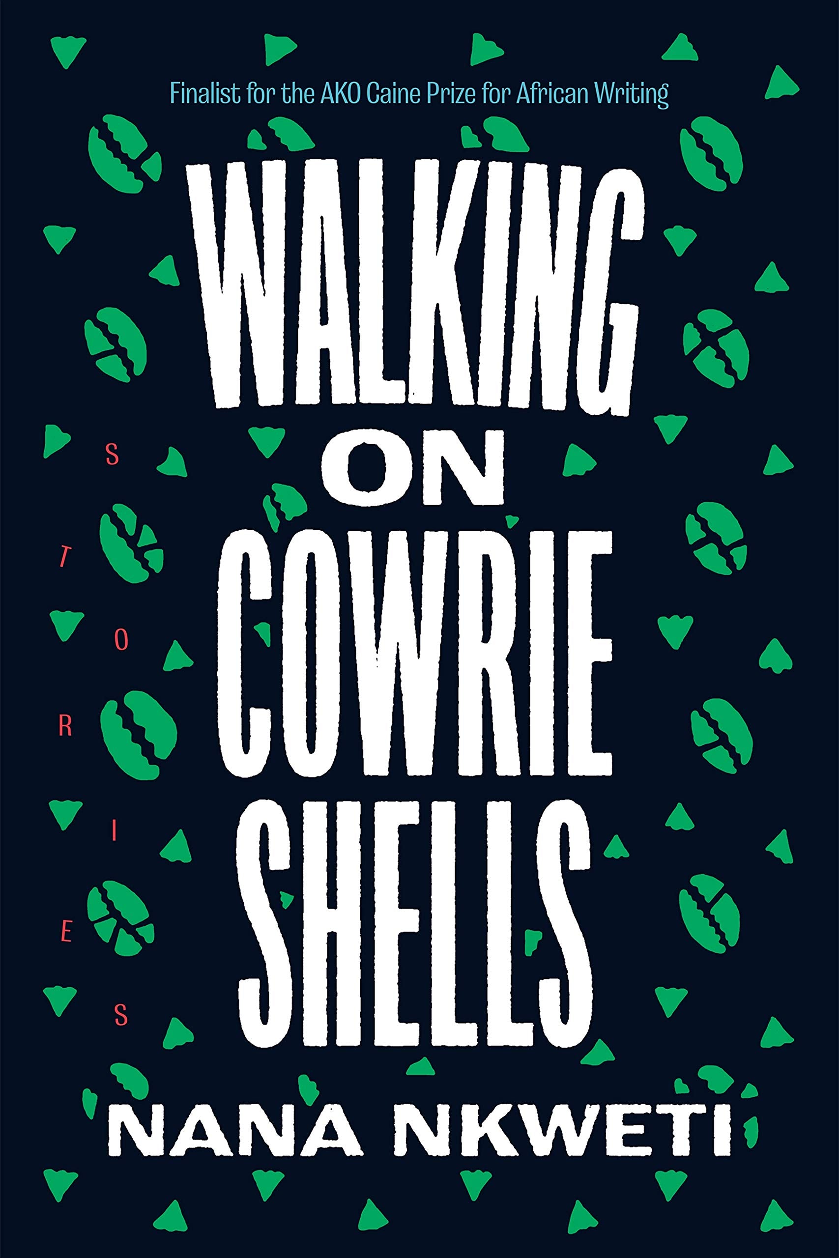 Walking on Cowrie Shells: Stories book cover