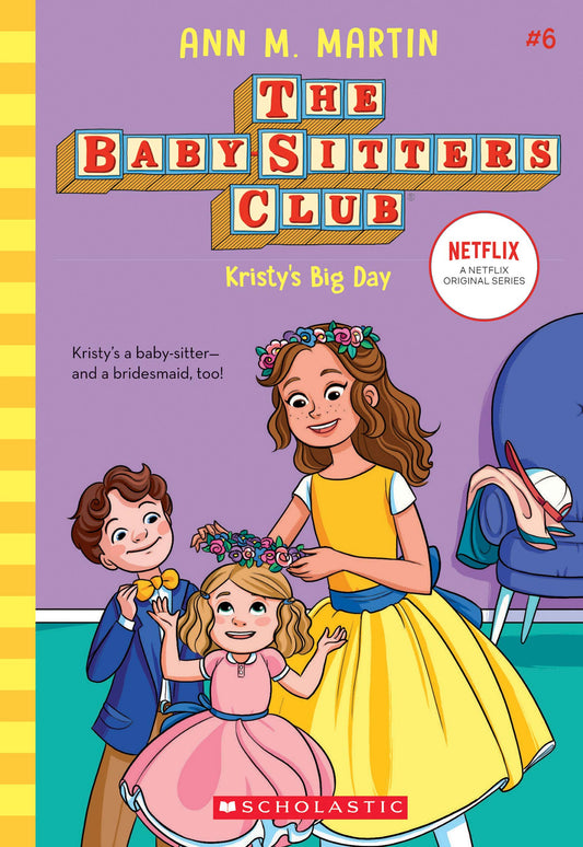 Kristy's Big Day (The Baby-Sitters Club #6) (6) book cover