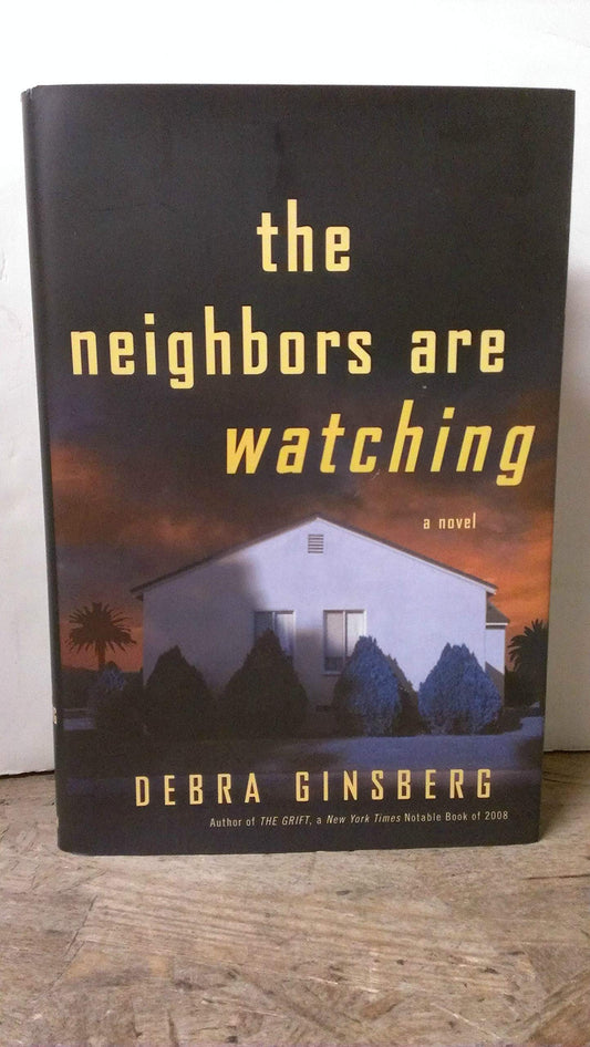 Neighbors Are Watching