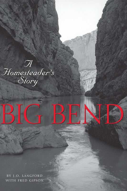Big Bend: A Homesteader's Story (Revised) book cover