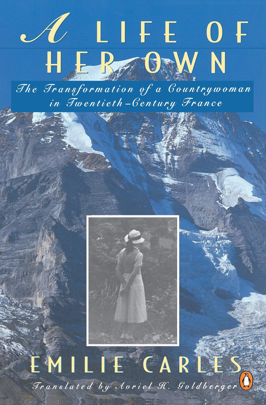 A Life of Her Own: The Transformation of a Countrywoman in 20th-Century France book cover