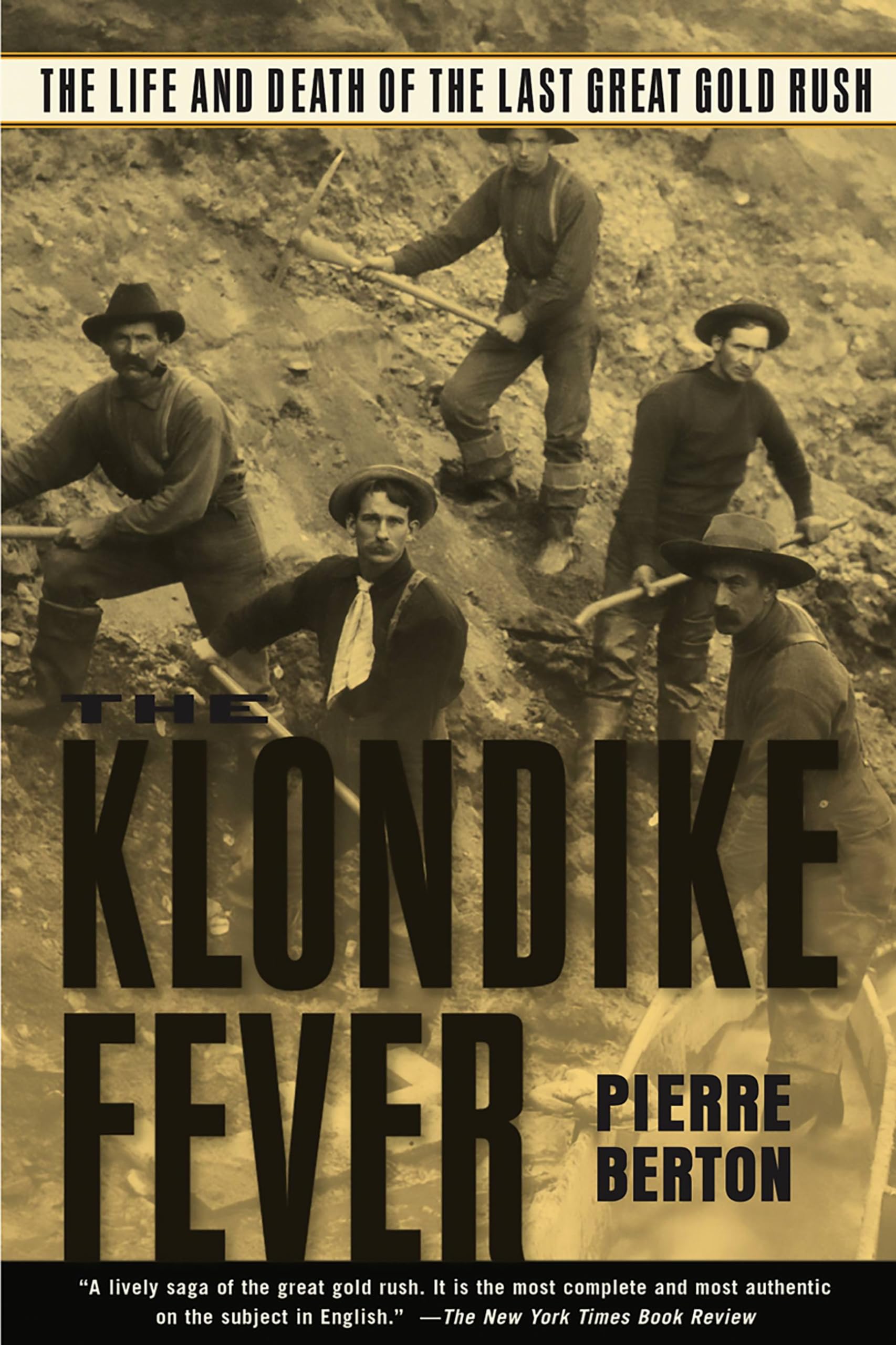 Klondike Fever: The Life and Death of the Last Great Gold Rush book cover